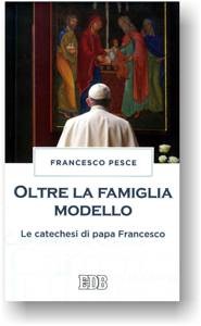 Francesco Pesce, Oltre la famiglia modello