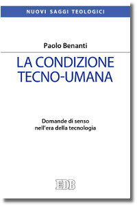Paolo Benanti, La condizione tecnoumana