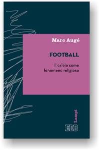 Marc Augé, Football.
