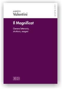 Alberto Valentini, Il Magnificat. Genere letterario, struttura, esegesi