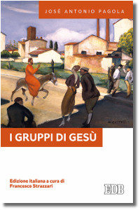 Pagola, I gruppi di Gesù