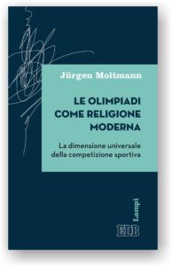 Moltmann, Le olimpiadi come religione moderna