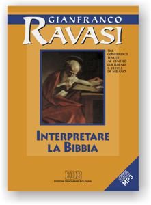 Ravasi, Interpretare la Bibbia