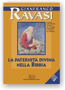 Ravasi, La paternità divina nella Bibbia