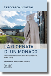 Strazzari, Giornata di un monaco, EDB