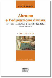 Wénin, Abrama e l'educazione divina