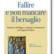 Pasolini, Fallire e non mancare il bersaglio