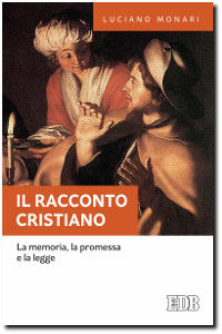 Monari, Racconto cristiano