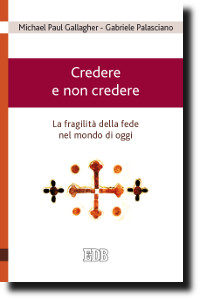 Gallagher - Palasciano, Credere e non credere