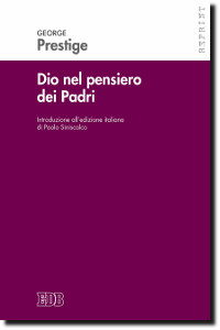 George Prestige, Dio nel pensiero dei Padri