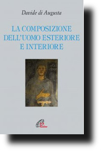 La composizione dell'uomo interiore e esteriore