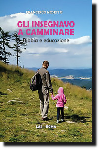 Mosetto, Gli insegnavo a camminare