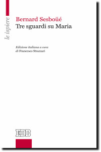 Tre sguardi su Maria