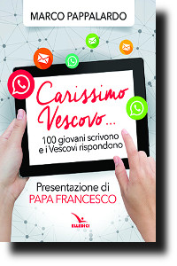 «Carissimo Vescovo… 100 giovani ti scrivono»