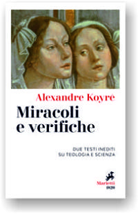 Alexandre Koyré, Miracoli e verifiche